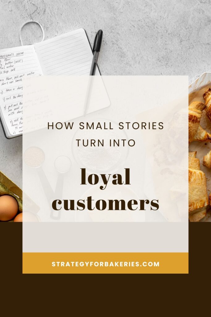 Open notebook with handwritten croissant recipe, black pen, baking ingredients, and golden croissants on a textured surface. Text overlay reads: "How small stories turn into loyal customers – strategyforbakeries.com."